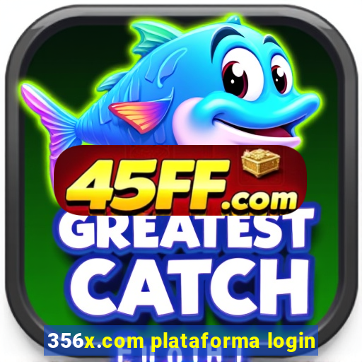 356x.com plataforma login
